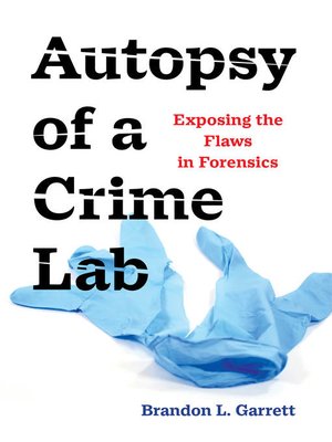 cover image of Autopsy of a Crime Lab